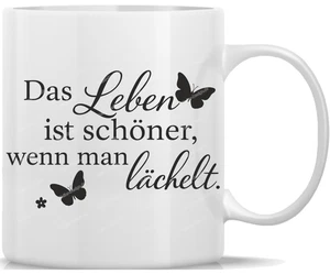 Tasse Kaffeebecher Spruch Das Leben ist schöner, wenn man lächelt - Bild 1 von 1