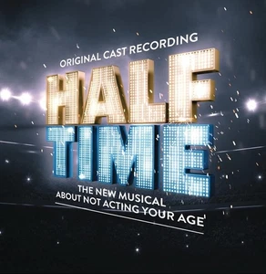Half Time The New Musical Original Cast Recording (CD, 2019) Soundtrack - Bild 1 von 6