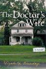 The Doctor's Wife - 0670033162, Hardcover, Elizabeth Brundage