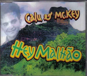Calu&McKey-Hey Malttao cd maxi single - Bild 1 von 1
