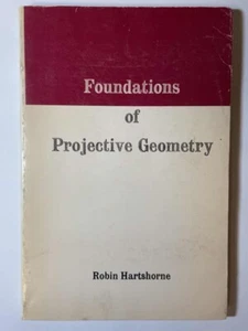 Foundations of Projective Geometry by Robin Hartshorne (1967 1st Ed. PB) - Picture 1 of 1