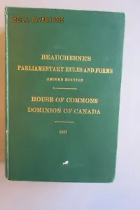 Parliamentary Rules and Forms of the House of Commons of Canada Beauchesne 1927 - Bild 1 von 6