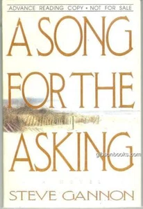 Song for the Asking Steve Gannon 1997 Advanced Copy Softcover - Picture 1 of 1