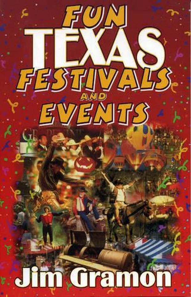 Fun Texas Festivals and Events by Jim Gramon (English) Paperback Book - Image 1 of 1