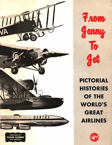 FROM JENNY TO JET LOCKHEED DOUGLAS SIKORSKY MARTIN BOEING DORNIER FOKKER JUNKERS - Picture 1 of 2