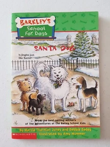 Libro Barkley's School For Dogs - #9 Santa Dog 2002 PB Marcia Jones Debbie Dadey - Imagen 1 de 7