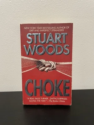 Choke Stuart Woods Book Paperback Murder Mystery Romance Affair Vintage 1995 - Image 1 of 4