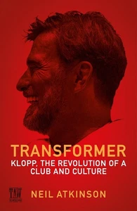 Transformator: Klopp, die Revolution eines Clubs und einer Kultur von Neil Atkinson Hardco - Bild 1 von 1