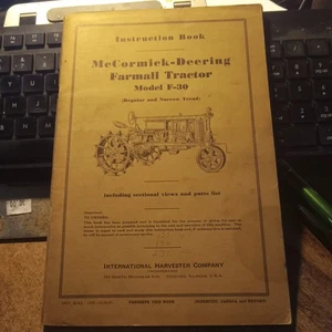Mccormick Deering F-30 Manuale Istruzioni Originale 2 Inserti Vintage IH. - Foto 1 di 8