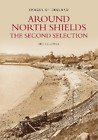 Eric Hollerton Around North Shields: The Second Selection (Paperback)
