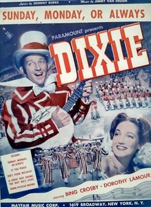 BING CROSBY Sunday Monday or Always Dixie DOROTHY LAMOUR 1943 Vintage Noten 1 - Bild 1 von 3