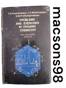 Problems and Exercises in Organic Chemistry by T. K. Veselovskaya Mir Publishers - Picture 1 of 24