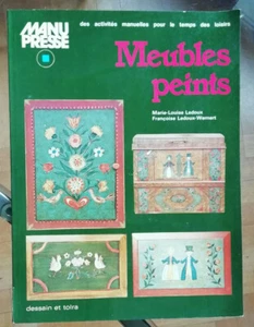 Meubles peints Marie-Louise LEDOUX éd Dessain & Tolra 1981 - Foto 1 di 4