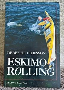 Eskimo Rolling  by Derek C. Hutchinson (1992, Paperback) - Bild 1 von 6