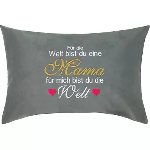 Für mich bist du die Welt Kissen Muttertag Weihnachten Geburtstagsgeschenk Mama - Bild 1 von 7
