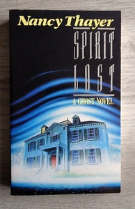Nancy Thayer Book Spirit Lost A Ghost Story Vintage Horror Paperback 1990 - Picture 1 of 6