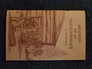 Memories of an Old Lumberjack - Picture 1 of 1