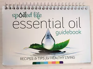 Spoiled Life Essential Oil Guidebook, New - Imagen 1 de 2