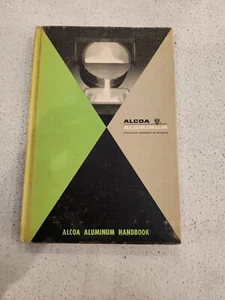 Alcoa Aluminum Handbook - Aluminum- Its Forms, Alloys and Tempers - 1956 RARE! - Imagen 1 de 12