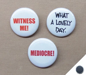 Mad Max Fury Road 1.25" Magnets Witness Me! Mediocre! What A Lovely Day Repro - Picture 1 of 4