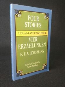 Four Stories/Vier Erzahlungen E. T. A., Hoffmann: