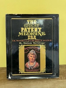 Vintage THE GREAT PATENT MEDICINE ERA 1970 248 pgs Adelaiele Hechtlinger Hardcvr - Picture 1 of 14