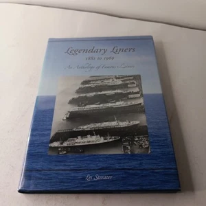 Legendary Liners 1881-1969 by Les Streater HC (2011) Maritime Publishing Concept - Imagen 1 de 12