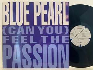 BLUE PEARL (can you) feel the passion 1992 12" single (NM) SBK Y-19751 house - Imagen 1 de 4