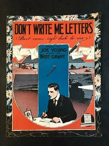 Don't Write Me Letters (But come right back to me)  1916  Sheet Music    - Picture 1 of 1