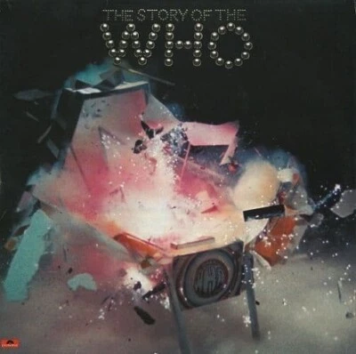 THE WHO The Story Of The Who Vinyl Record Album LP Polydor 1976 1st & Rock Music - Image 1 of 4