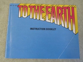 Nintendo NES To The Earth Authentic Instruction Manual