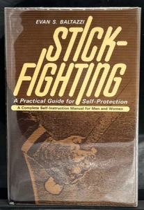 Stickfighting Martial Arts Self Defense Hardcover 1st Edition Illust. DJ 204pg - Foto 1 di 8