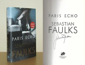 Sebastian Faulks - Paris Echo - Signed - 1st/4th (2018 First Edition DJ) - Bild 1 von 5