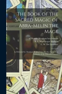 The Book of the Sacred Magic of Abra-Melin the Mage | Simeon | Englisch | Buch - Bild 1 von 1