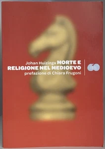 Johann Huizinga - MORTE E RELIGIONE NEL MEDIOEVO - BUR - Foto 1 di 11