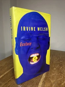 Ecstasy by Irvine Welsh SIGNED 1996 UK 1st/1st HB Jonathan Cape - Picture 1 of 10