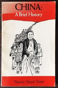 China : A Brief History by Nancy F. Sizer - Picture 1 of 5