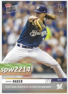 2019 Topps Now Josh Hader #57 8-Out Save Locks in 4-2 Victory for Brewers - Picture 1 of 1