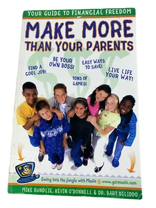 Make More Than Your Parents, Mike Bundle, Kevin O'Donnel & Dr. Bart Diliddo - Picture 1 of 10