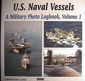 US Navy Vessels A Military Photo Logbook, Vol 1 - Picture 1 of 1