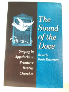 Sound of the Dove - Singen in Appalachen Primitive Baptist Churches - wie neu - Bild 1 von 7