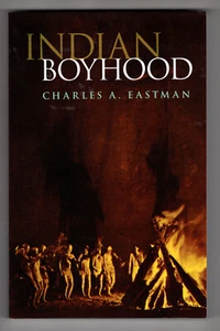 Indian Boyhood by Charles A. Eastman - illustrations by E.L. Blumenschein Dover - Picture 1 of 2