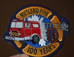 RUTLAND MA. EMERGENCY FIRE DEPARTMENT 100 YEARS 1994  FIRETRUCK SHOULDER PATCH - Picture 1 of 4