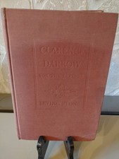 Clarence Darrow for the Defense by Irving Stone 1941 First Edition