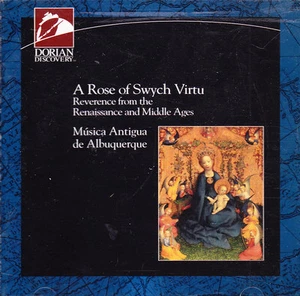 A Rose of Swych Virtu. Reverence from the Renaissance and Middle Ages - CD - Picture 1 of 1