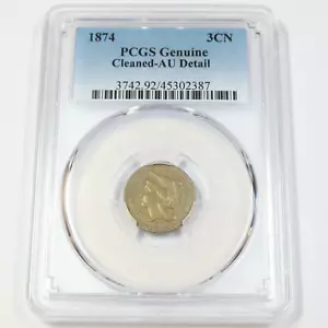 1874 PCGS AU Detail - Three Cent Nickel - 3c US Coin #46072A - Picture 1 of 2