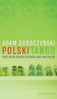 Polski Tango: Eine Reise durch Deutschland und Polen ... | Book | condition good