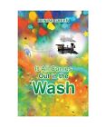 It All Comes  Out in the Wash, Denise Green