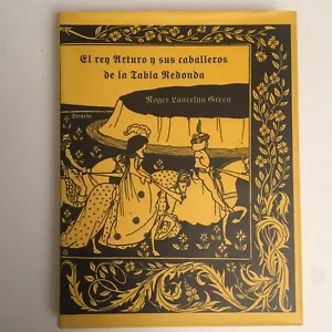 El Rey Arturo y sus Caballeros de la Tabla Redonda. Siruela, 1ª Ed. 1996 - Imagen 1 de 10