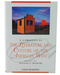 A Companion to the Literature and Culture of the American West by Witschi HC - Picture 1 of 5